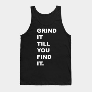 Grind It Tank Top